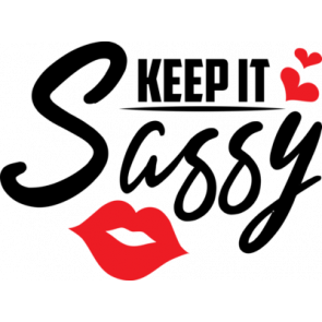 Keep It Sassy T-Shirt