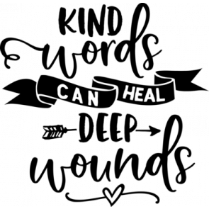 Kind Words Can Heal Deep Wounds T-Shirt