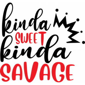 Kinda Sweet Kinda Savage T-Shirt