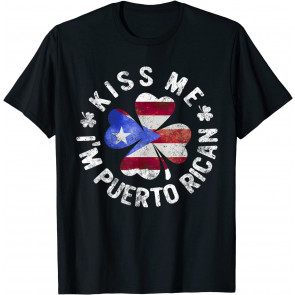 Kiss Me I'm Puerto Rican T-Shirt