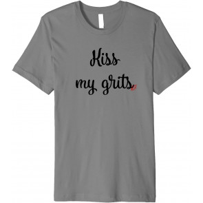 Kiss My Grits T-Shirt
