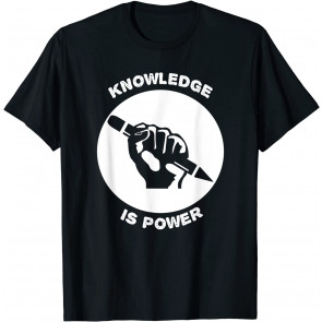 Knowledge Is Power Political Resist  T-Shirt