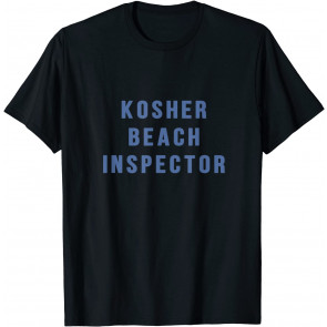 Kosher Beach Inspector T-Shirt