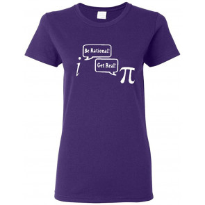 Ladies Be Rational Get Real Math T-Shirt