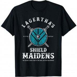 Lagertha's Shield Maidens - Viking Warrior Shieldmaiden T-Shirt