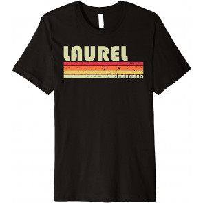 LAUREL MD MARYLAND T-Shirt