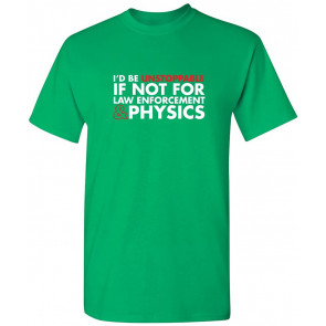 Law Enforcement T-Shirt