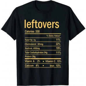 Leftovers Nutrition Facts T-Shirt