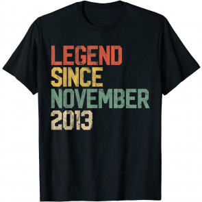 Legend Since November 2013 6th Birthday Gift 6 Year Old T-Shirt