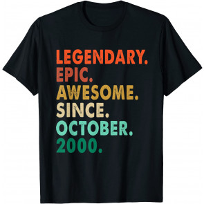 Legendary Awesome Epic Since October 2000 21st Birthday T-Shirt