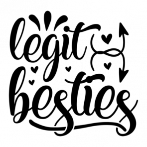 Legit Besties 01 T-Shirt