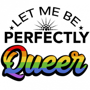 Let Me Be Perfectly Queer  Funny Gay Price Tshirt  Lgbtq Tshirt