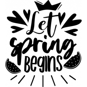 Let Spring Begins T-Shirt