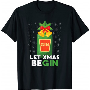 Let Xmas Begin T-Shirt