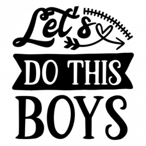 Lets Do This Boys 01 T-Shirt
