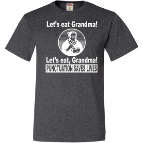 Let's Eat Grandma Punctuation Saves Lives T-Shirt