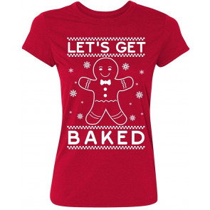 Let's Get Baked T-Shirt