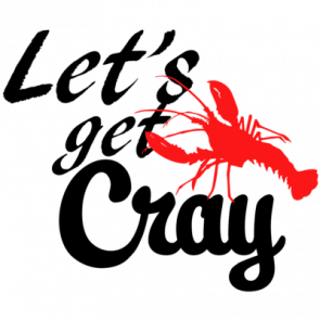 Lets Get Cray  Louisiana Tshirt