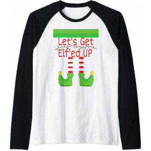 Let's Get Elf'ed Up, T-Shirt