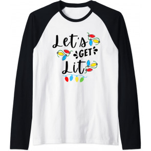 Let's Get Lit  T-Shirt