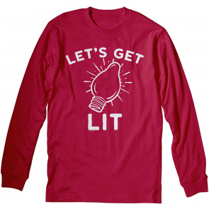 Let's Get Lit T-Shirt