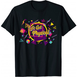 Let´s Get Physical Workout - Sport Workout T-Shirt