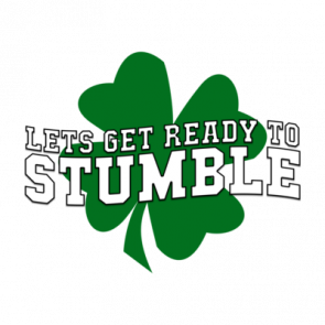 Lets Get Ready To Stumble Shirt