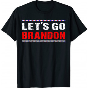 Let's Go Brandon  T-Shirt