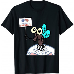 Let's Go Brandon Fly Swatter T-Shirt