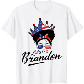 Let's Go Brandon Messy Bun America Flag T-Shirt