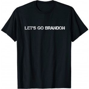 Let's Go Brandon T-Shirt