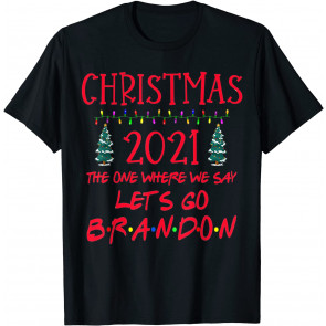 Let's Go Branson Brandon Chant Anti Liberal Ugly  T-Shirt