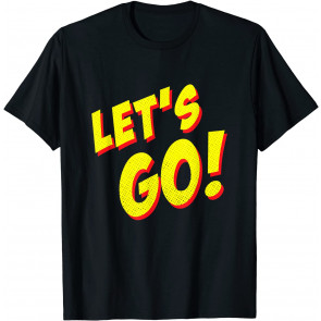 Let's Go, Gamer Video Games Streamer T-Shirt