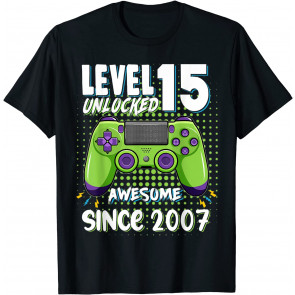 Level 15 Unlocked Awesome 2007 Video Game 15th Birthday T-Shirt