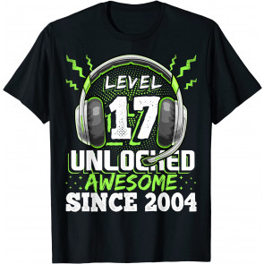 Level 17 Unlocked Awesome 2004 Video Game 17th Birthday Gift T-Shirt