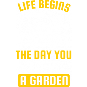 Life Begins The Day You... T-Shirt