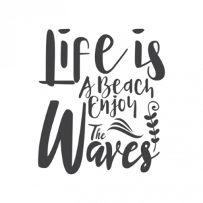 Life Is A Beach Enjoy The Waves 70 T-Shirt