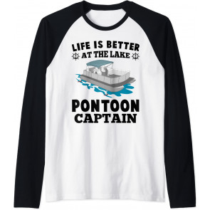 Life Is Better At The Lake Pontoon Captain Lover T-Shirt
