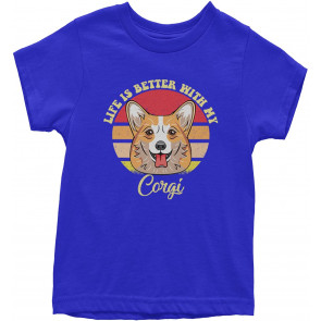 Life Is Better With My Corgi Dog T-Shirt