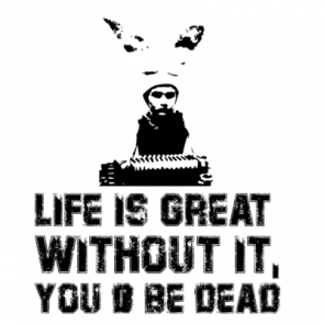 Life Is Great Without It Youd Be Dead  Gummo  90s Tshirt