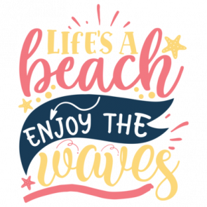 Lifes A Beach Enjoy The Waves 01 T-Shirt
