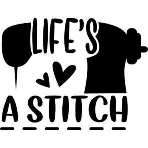 Lifes A Stitch T-Shirt