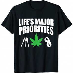 Life's Major Priorities T-Shirt