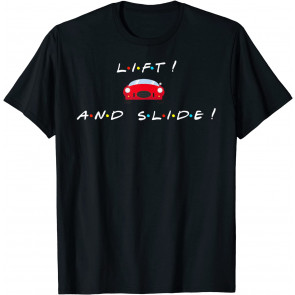 Lift And Slide T-Shirt