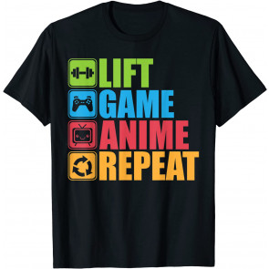 Lift, Anime, Game, Repeat - Gym T-Shirt