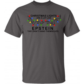 Lights Are A Lot Like Epstein T-Shirt