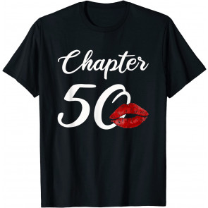 Lips Birthday Costumes Chapter 50 Awesome Since 1970 T-Shirt