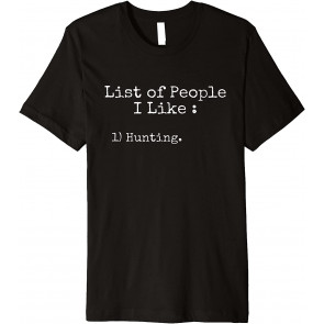 List Of People I Like T-Shirt