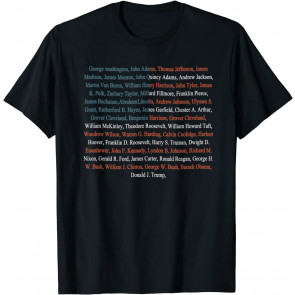 List Of Presidents Of The United States, Informative Gift T-Shirt