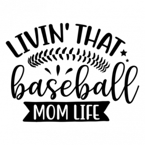 Livin That Baseball Mom Life 01 T-Shirt